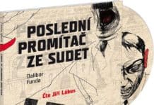 Poslední promítač ze Sudet je kniha, která mi vrátila lásku k české literatuře