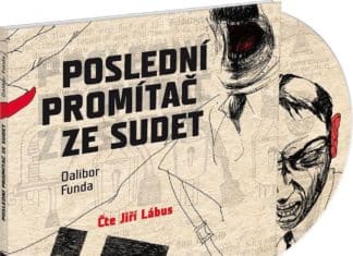 Poslední promítač ze Sudet je kniha, která mi vrátila lásku k české literatuře