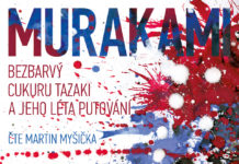 Barvité vyprávění o životě Bezbarvého Cukuru Tazakiho