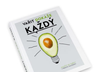 Díky kuchařce Vařit dokáže každý dokáže vařit opravdu každý