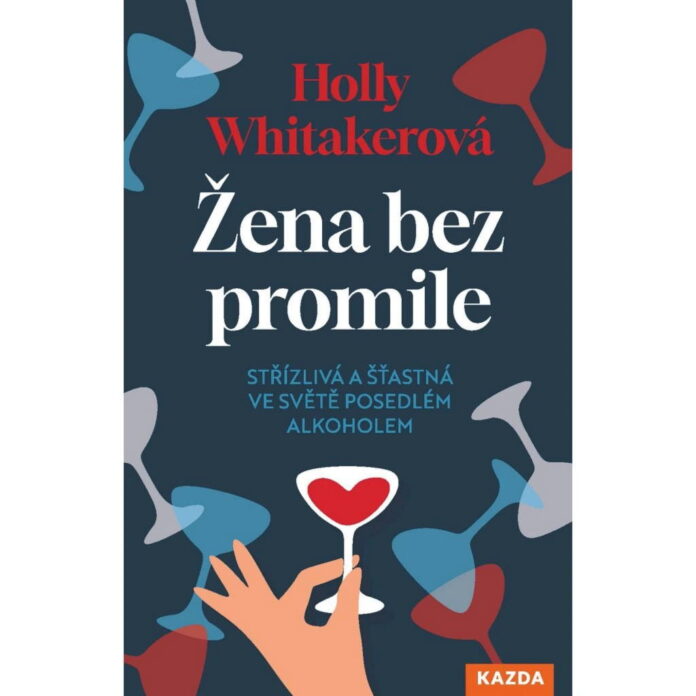 Holly Whitakerová – Žena bez promile