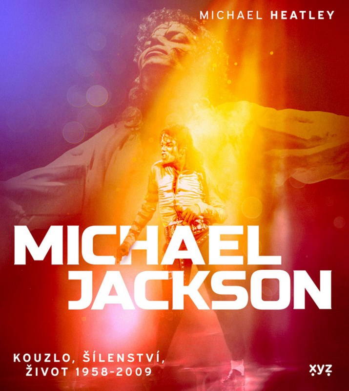 knižní tipy: Michael Jackson: Kouzlo, šílenství, život 1958–2009
